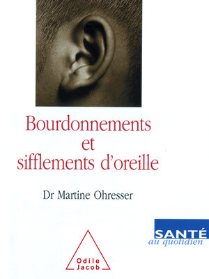 cover image of Bourdonnements et Sifflements d'oreille
